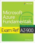 Operatsioonis&uuml;steem Exam Ref AZ-900 Microsoft Azure Fundamentals 3rd edition
