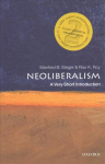 Neoliberalism: A Very Short Introduction 2nd Revised edition