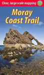 Moray Coast Trail: with Dava and Moray Ways (2 ed) Revised with new mapping