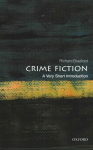 Crime Fiction: A Very Short Introduction