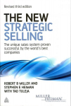 New Strategic Selling: The Unique Sales System Proven Successful by the World's Best Companies 3rd Revised edition