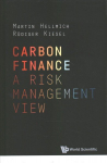 Carbon Finance: A Risk Management View