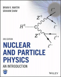 Nuclear and Particle Physics - An Introduction 3e: An Introduction 3rd Edition