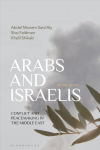 Arabs and Israelis: Conflict and Peacemaking in the Middle East 2nd edition