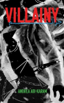 Villainy: Narratives of Post-9/11 Injustice