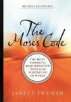 Moses Code: The Most Powerful Manifestation Tool in the History of the World (Revised and Updated Edition)
