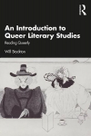Introduction to Queer Literary Studies: Reading Queerly