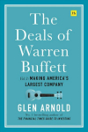 Deals of Warren Buffett Volume 3: Making America's largest company
