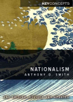 Nationalism: Theory, Ideology, History 2nd edition