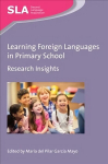 Learning Foreign Languages in Primary School: Research Insights
