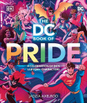 DC Book of Pride: A Celebration of DC's LGBTQIAplus Characters