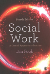 Social Work: A Critical Approach to Practice, 4th edition