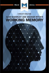 Analysis of Alan D. Baddeley and Graham Hitch's: Working Memory