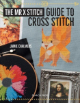 Mr X Stitch Guide to Cross Stitch