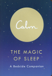Magic of Sleep : A Bedside Companion, The
