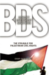 Boycott, Divestment, Sanctions: The Struggle For Palestinian Civil Rights