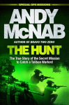Hunt: The True Story of the Secret Mission to Catch a Taliban Warlord