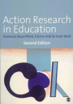Action Research in Education: Learning Through Practitioner Enquiry 2nd Revised edition