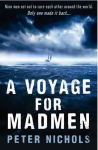 Voyage For Madmen: Nine men set out to race each other around the world. Only one made it back ... Main