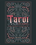 Tarot Life Planner: A Beginner's Guide to Reading the Tarot