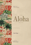 Aloha Shirt: Spirit of the Islands Second Edition