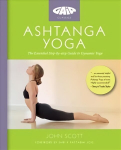 Ashtanga Yoga: The Essential Step-by-step Guide to Dynamic Yoga