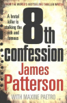 8th Confession: A brutal killer is stalking the rich and famous (Women's Murder Club 8)