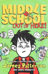 Middle School: Get Me Out of Here!: (Middle School 2)