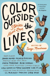 Color Outside The Lines: Stories about Love