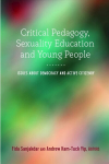 Critical Pedagogy, Sexuality Education and Young People: Issues about Democracy and Active Citizenry New edition