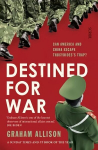 Destined for War: can America and China escape Thucydides' Trap? B format