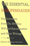 Essential Schopenhauer: peamised valikud maailmast kui tahe ja esitus ning muud kirjutised