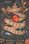 All the Ever Afters: The Untold Story of Cinderella's Stepmother Library Edition