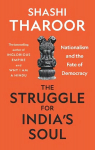Struggle for India's Soul: Nationalism and the Fate of Democracy