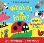 Who's on the Farm? A What the Ladybird Heard Book Main Market Ed.