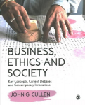 Business, Ethics and Society: Key Concepts, Current Debates and Contemporary Innovations