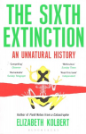 Sixth Extinction: An Unnatural History