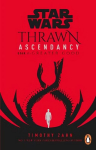 Star Wars: Thrawn Ascendancy: (Book 2: Greater Good)
