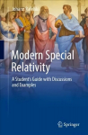 Modern Special Relativity: A Student's Guide with Discussions and Examples 1st ed. 2022
