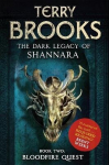 Bloodfire Quest: Book 2 of The Dark Legacy of Shannara Digital original