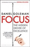 Focus: The Hidden Driver of Excellence