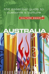 Australia - Culture Smart!: The Essential Guide to Customs & Culture Revised edition