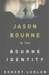 Bourne Identity: The first Jason Bourne thriller
