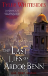 Last Lies of Ardor Benn: Kingdom of Grit, Book Three