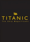 Titanic the Ship Magnificent - Slipcase: Volumes One and Two, Volumes 1 & 2