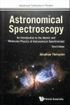 Astronomical Spectroscopy: An Introduction To The Atomic And Molecular Physics Of Astronomical Spectroscopy (Third Edition)