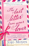 Last Letter from Your Lover: Now a major motion picture starring Felicity Jones and Shailene Woodley
