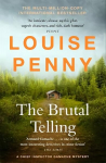 Brutal Telling: (A Chief Inspector Gamache Mystery Book 5)