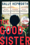 Good Sister: The gripping domestic page-turner perfect for fans of Liane Moriarty