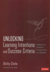 Unlocking: Learning Intentions: Shifting From Product to Process Across the Disciplines